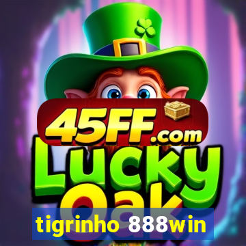 tigrinho 888win